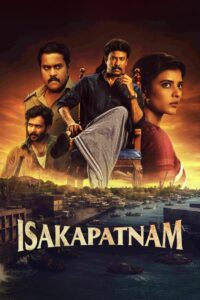 Isakapatnam : Season 1 Dual Audio [Hindi ORG & Telugu] WEB-DL 480p, 720p & 1080p HEVC | [Complete]