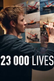 23 000 Lives (2026) Dual Audio [Hindi ORG & ENG] WEB-DL 480p, 720p & 1080p | GDRive