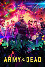 Army of the Dead (2021) Dual Audio [Hindi ORG & ENG] NF WEB-DL 480p, 720p & 1080p | GDRive