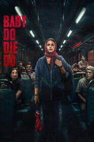 Baby Do Die Do (2026) Hindi PRE-HD 480p, 720p & 1080p | GDRive