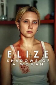 Elize: Shadows of a Woman (2026) Dual Audio [Hindi ORG & ENG] WEB-DL 480p, 720p & 1080p | GDRive
