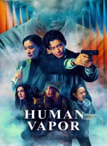 Human Vapor : Season 1 Dual Audio [Hindi ORG & JAP] WEB-DL 480p, 720p & 1080p HEVC | [Complete]