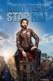 Bhai Tera Star Hai (2026) Hindi PRE-HD 480p, 720p & 1080p | GDRive