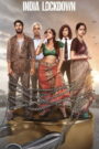 India Lockdown (2022) Hindi WEB-DL 480p, 720p, 1080p & 4K UHD 2160p | GDRive