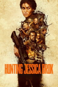 Hunting Jessica Brok (2025) Dual Audio [Hindi ORG & ENG] WEB-DL 480p, 720p & 1080p | GDRive