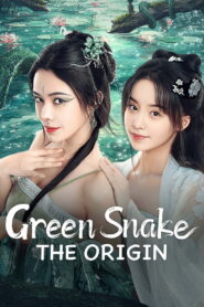Green Snake: The Origin (2025) Dual Audio [Hindi ORG & Chinese] WEB-DL 480p, 720p & 1080p | GDRive