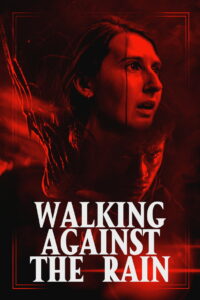 Walking Against the Rain (2022) Dual Audio [Hindi ORG & ENG] WEB-DL 480p, 720p & 1080p | GDRive
