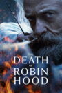 The Death of Robin Hood (2026) Dual Audio [Hindi ORG & ENG] WEB-DL 480p, 720p & 1080p | GDRive