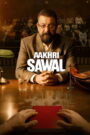 Aakhri Sawal (2026) Hindi WEB-DL 480p, 720p & 1080p | GDRive