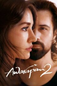 Awarapan 2 (2026) Hindi PRE-HD 480p, 720p & 1080p | GDRive