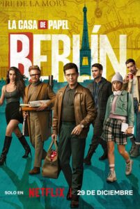 Berlin : Season 1 [2023] Dual/Multi Audio [Hindi ORG, ENG & Spanish] NF WEB-DL 480p, 720p & 1080p | [Complete]