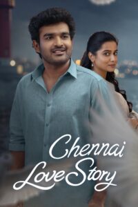 Chennai Love Story (2026) Dual Audio [Hindi ORG & Telugu] WEB-DL 480p, 720p & 1080p | GDRive