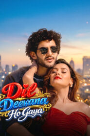 Dil Deewana Ho Gaya (2026) Hindi PRE-HD 480p, 720p & 1080p | GDRive