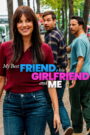 My Best Friend, His Girlfriend and Me (2026) Dual Audio [Hindi ORG & ENG] WEB-DL 480p, 720p & 1080p | GDRive