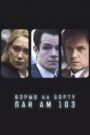 The Bombing of Pan Am 103 (2025) : Season 1 Dual Audio [Hindi ORG & ENG] WEB-DL 480p, 720p & 1080p HEVC | [Complete]