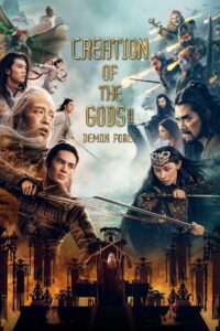 Creation of the Gods II: Demon Force (2025) Dual Audio [Hindi ORG & Chinese] WEB-DL 480p, 720p & 1080p | GDRive