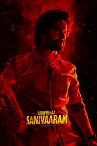 Surya’s Saturday – Saripodhaa Sanivaaram (2024) Dual Audio [Hindi ORG & Telugu] WEB-DL 480p, 720p & 1080p | GDRive