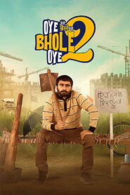 Oye Bhole Oye 2 (2026) Punjabi WEB-DL 480p, 720p & 1080p | GDRive