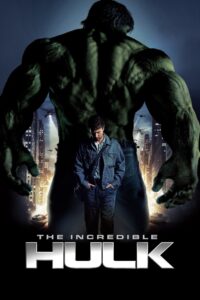 The Incredible Hulk (2008) Dual Audio [Hindi ORG & ENG] BluRay 480p, 720p & 1080p | GDrive