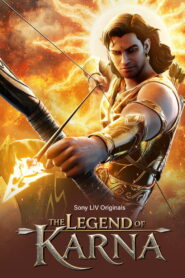 The Legend of Karna : Season 1 Hind WEB-DL 480p, 720p & 1080p HEVC | [Complete]