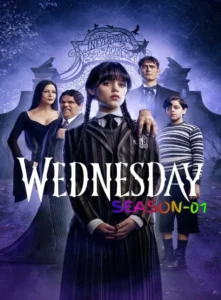 Wednesday : Season 1 Dual Audio [Hindi ORG & ENG] NF WEB-DL 480p, 720p & 1080p | [Complete]