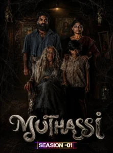 Muthassi : Season 1 Dual Audio [Hindi ORG & Malayalam] WEB-DL 480p, 720p & 1080p HEVC | [Complete]