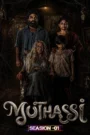 Muthassi : Season 1 Dual Audio [Hindi ORG & Malayalam] WEB-DL 480p, 720p & 1080p HEVC | [Complete]