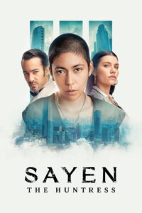 Sayen: The Huntress (2024) Dual/Multi Audio [Hindi ORG, Spanish & ENG] WEB-DL 480p, 720p & 1080p | GDRive