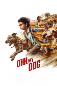 Ohh My Dog (2026) Hindi PRE-HD 480p, 720p & 1080p | GDRive