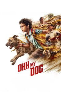 Ohh My Dog (2026) Hindi PRE-HD 480p, 720p & 1080p | GDRive