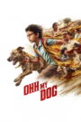 Ohh My Dog (2026) Hindi PRE-HD 480p, 720p & 1080p | GDRive