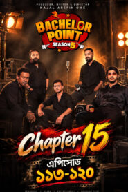 Bachelor Point : [2025] Season 5 Bangla BongoBD WEB-DL 480p, 720p & 1080p | [Epi 1-120 Added]