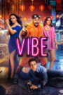 Vibe (2026) Hindi PRE-HD 480p, 720p & 1080p | GDRive