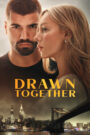Drawn Together (2026) Dual Audio [Hindi ORG & ENG] WEB-DL 480p, 720p & 1080p | GDRive