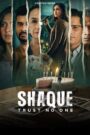 Shaque: Trust No On [2026] : Season 1 Hindi WEB-DL 480p, 720p & 1080p HEVC | [Complete]