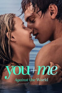 You+Me – Against the World (2026) Dual Audio [Hindi ORG & ENG] WEB-DL 480p, 720p & 1080p | GDRive