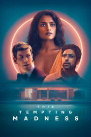 This Tempting Madness (2025) Dual Audio [Hindi ORG & ENG] WEB-DL 480p, 720p & 1080p | GDRive