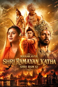 Mahakavya: Shri Ramayan Katha (2026) Hindi PRE-HD 480p, 720p & 1080p | GDRive