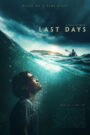 Last Days (2025) Dual Audio [Hindi ORG & ENG ORG] WEB-DL 480p, 720p & 1080p | GDRive