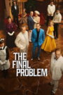 The Final Problem [2026] : Season 1 Dual Audio [Hindi ORG & Spanish] WEB-DL 480p, 720p & 1080p HEVC | [Complete]