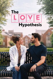 The Love Hypothesis (2026) Dual Audio [Hindi ORG & ENG] WEB-DL 480p, 720p & 1080p | GDRive