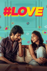 Love [2026] : Season 1 Dual Audio [Hindi ORG & Tamil] WEB-DL 480p, 720p & 1080p HEVC | [Complete]